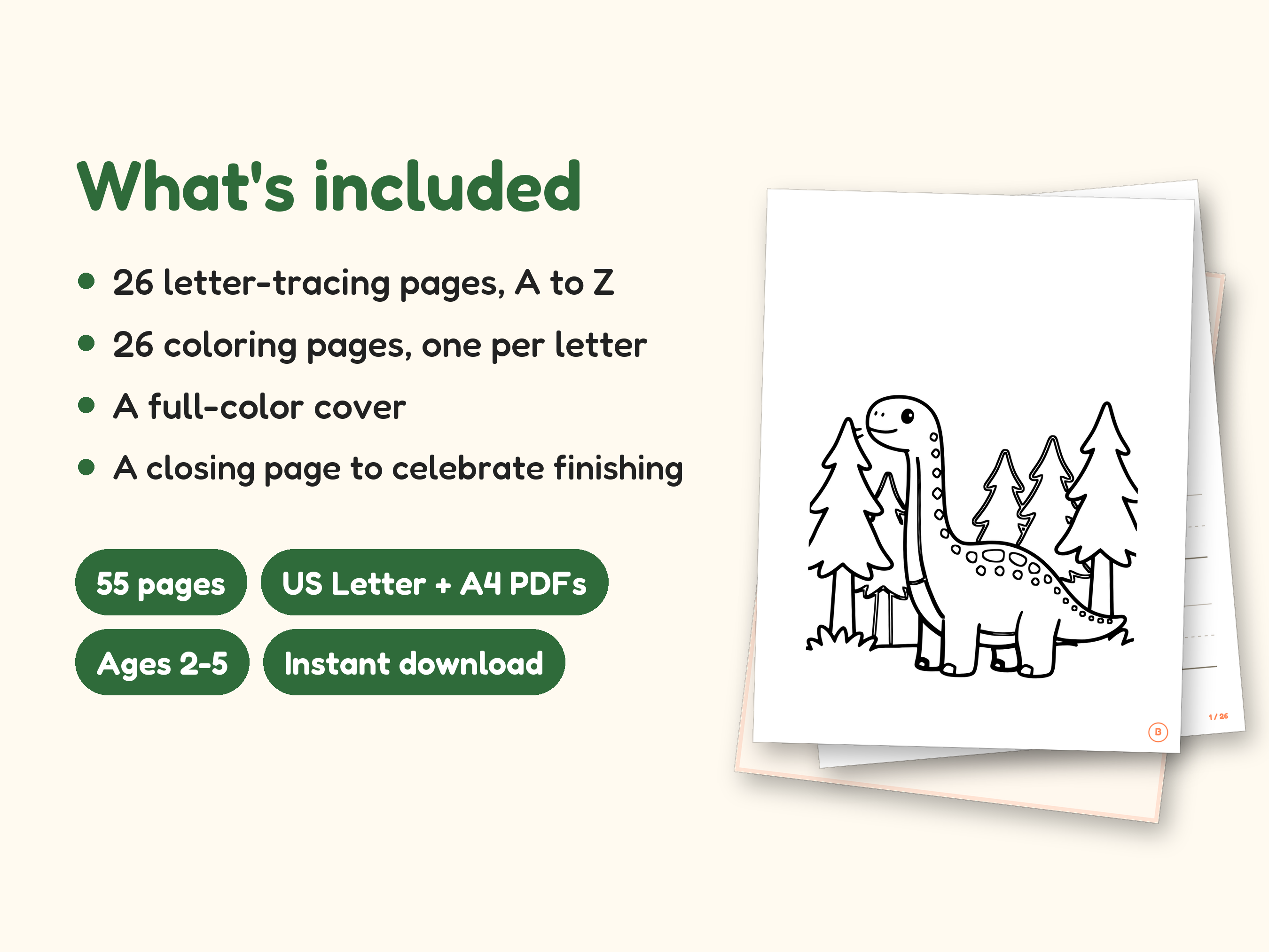 Dinosaur ABC Coloring Book, Letter Tracing, Ages 2-5 (Digital PDF): what's included -- 55 pages, US Letter + A4 PDFs, Ages 2-5, Instant download