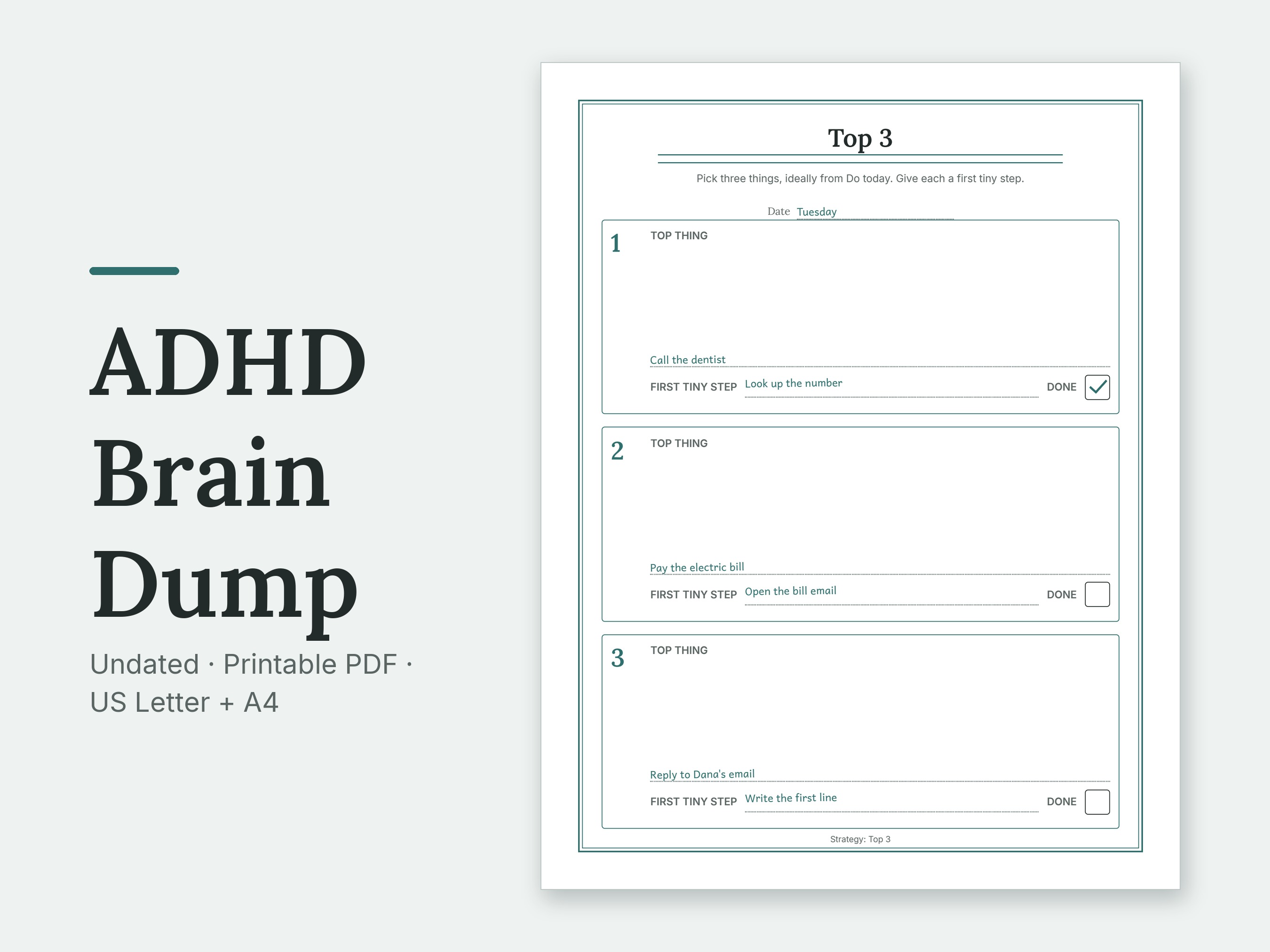 ADHD Brain Dump: the Top 3 page filled in with sample entries, shown large on a plain background. Undated, Printable PDF, US Letter + A4.