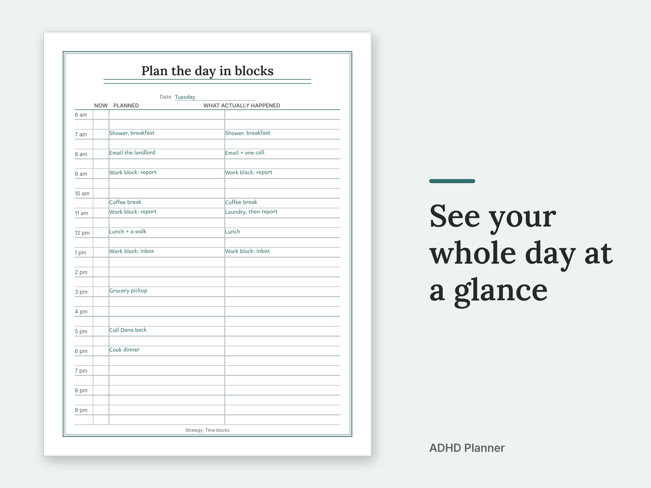 See your whole day at a glance The Plan the day in blocks page of the ADHD Planner, filled in with sample entries.