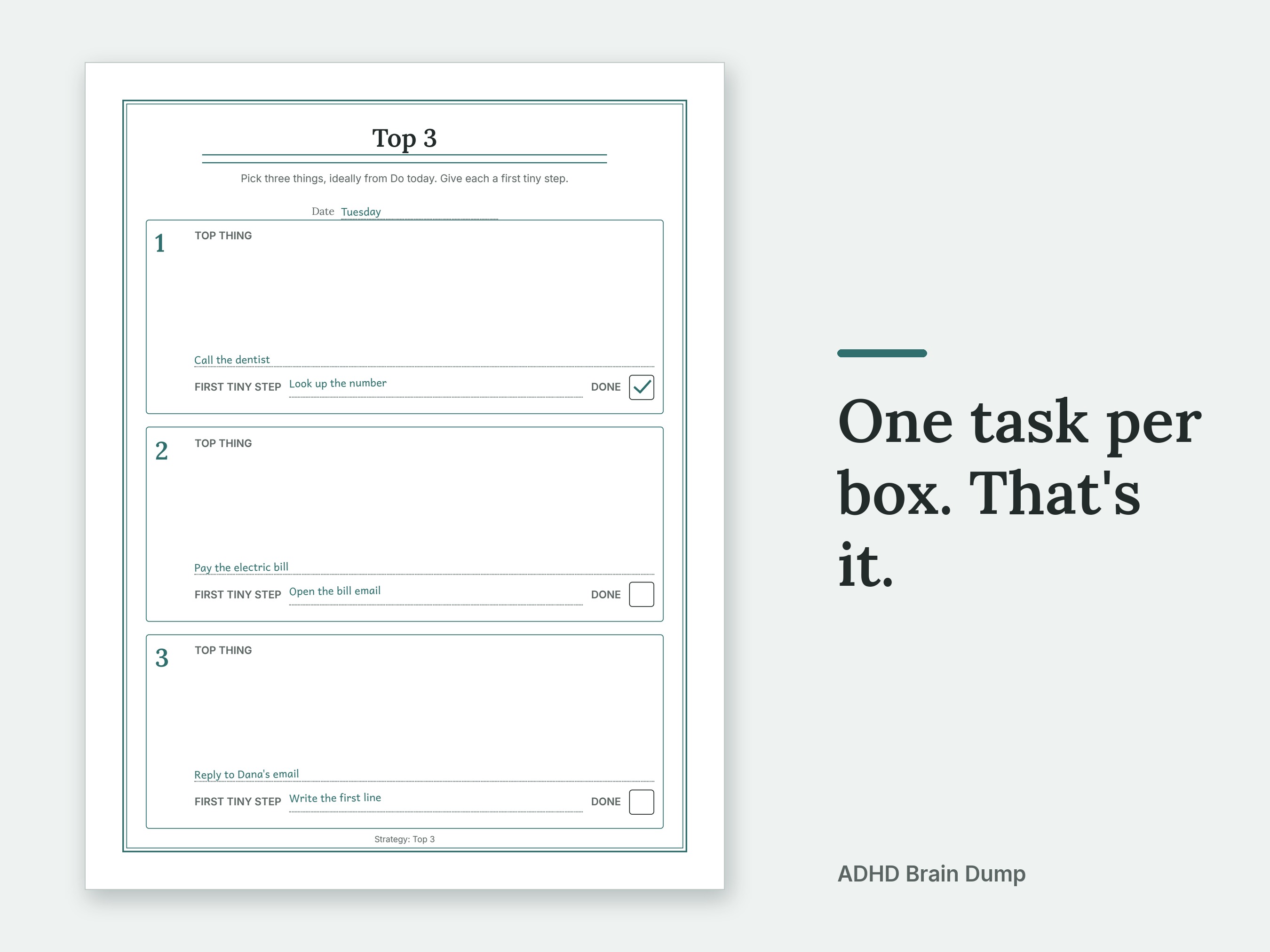 One task per box. That's it. The Top 3 page of the ADHD Brain Dump, filled in with sample entries.