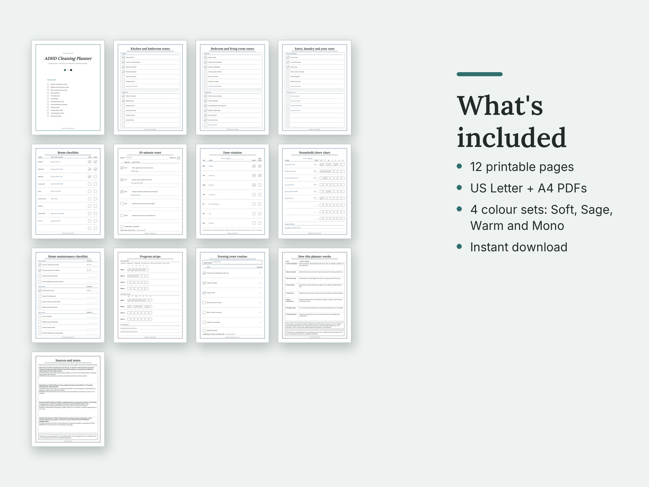 What's included in the ADHD Cleaning Planner: thumbnails of every page. 12 printable pages; US Letter + A4 PDFs; 4 colour sets: Soft, Sage, Warm and Mono; Instant download.
