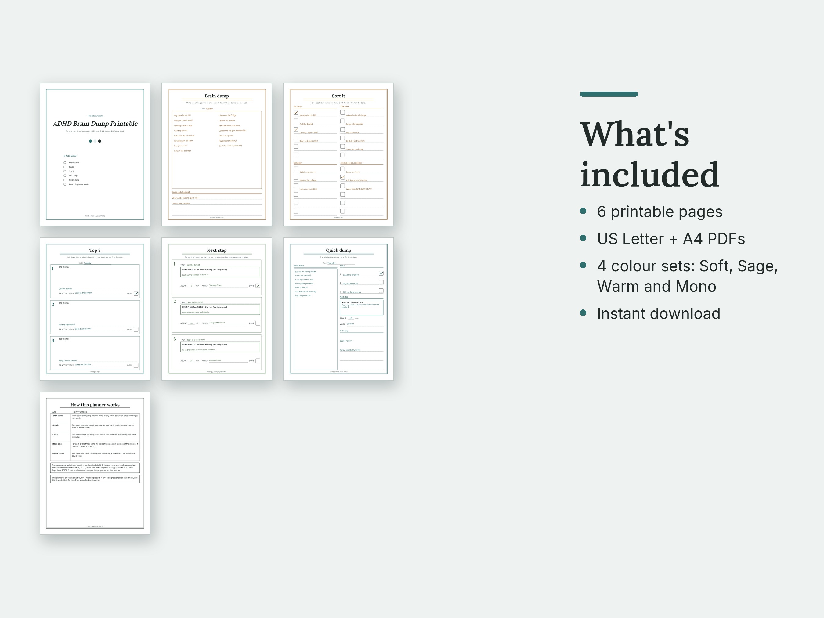 What's included in the ADHD Brain Dump: thumbnails of every page. 6 printable pages; US Letter + A4 PDFs; 4 colour sets: Soft, Sage, Warm and Mono; Instant download.