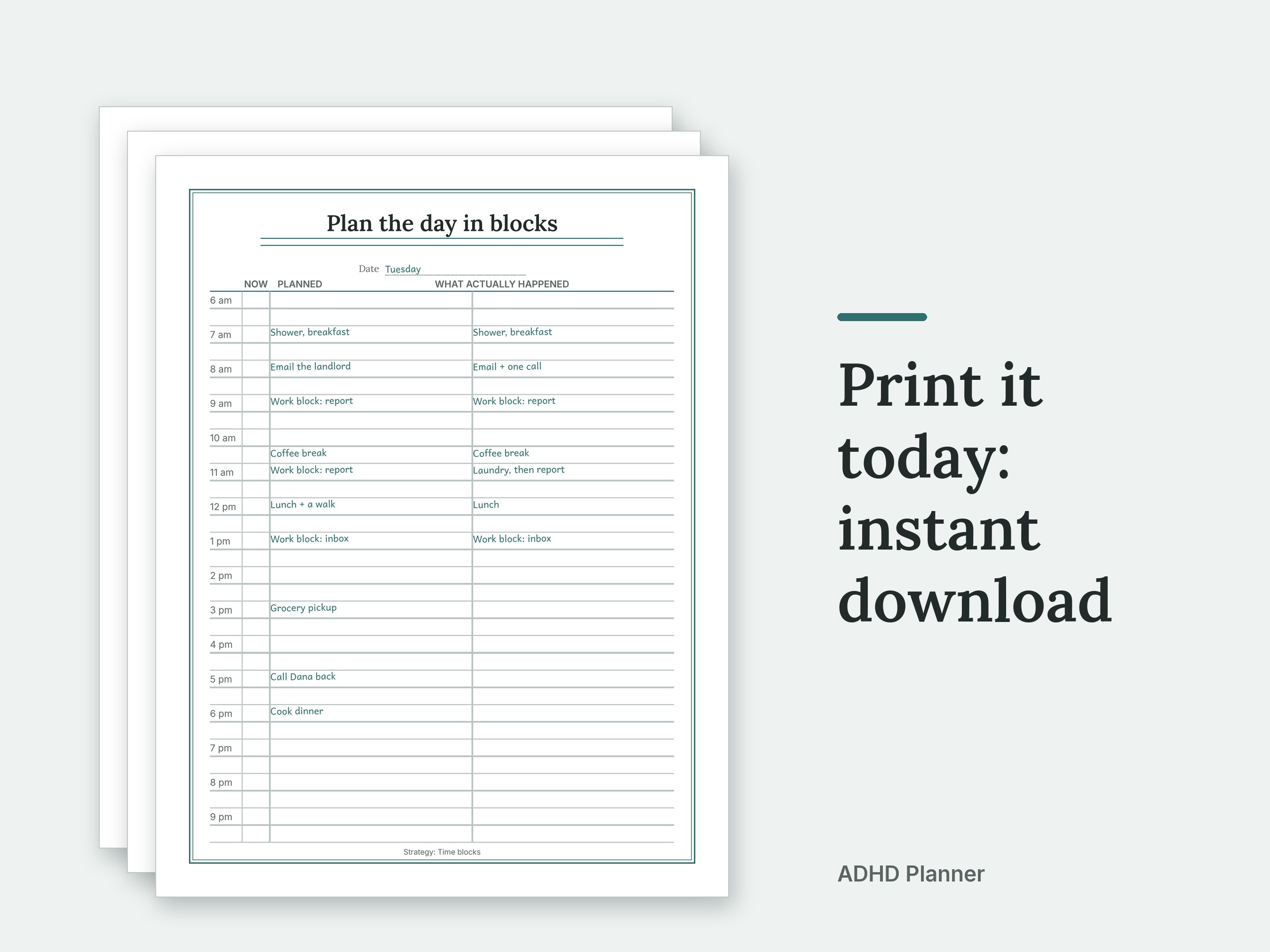 A short stack of ADHD Planner pages, filled in with sample entries, laid out as printed sheets on a plain background. Print it today: instant download.